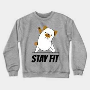 STAY FIT Crewneck Sweatshirt